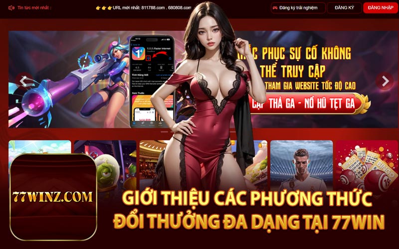 Giới Thiệu Các Phương Thức Đổi Thưởng Đa Dạng Tại 77WIN