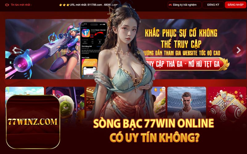 Sòng Bạc 77Win Online Có Uy Tín Không?