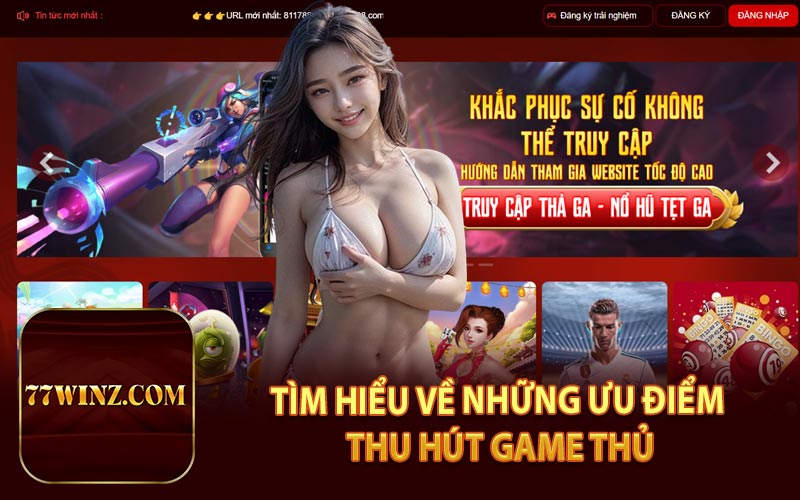 Tìm Hiểu Về Những Ưu Điểm Thu Hút Game Thủ