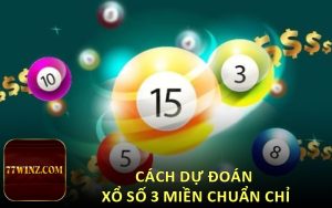 Cách dự đoán xổ số 3 miền chuẩn chỉ