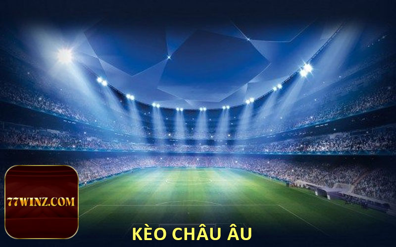 Kèo Châu Âu