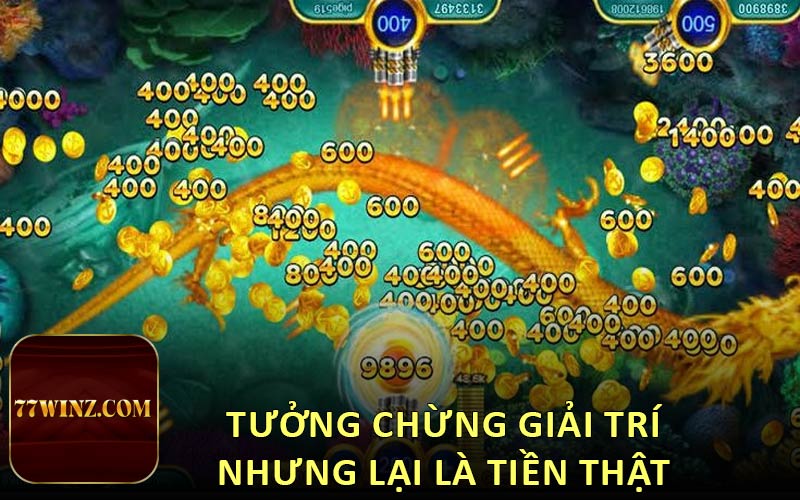 Tưởng chừng giải trí nhưng lại là tiền thật